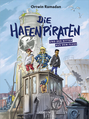 cover image of Die Hafenpiraten und der Ritter aus dem Fluss (Bd.1)